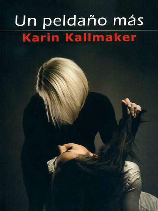 Title details for Un peldaño más by Karin Kallmaker - Available